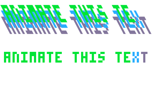 shows 3 exact same texts layered on top of each other with different colors and offset